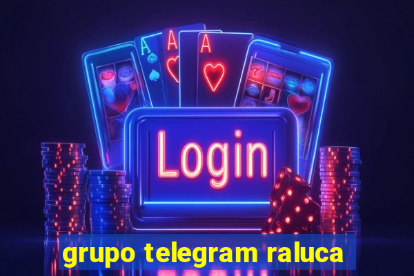 grupo telegram raluca